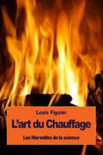 L'Art Du Chauffage