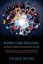 Rapid Core Healing