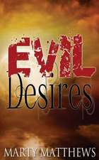 Evil Desires