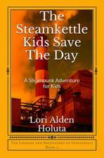 The Steamkettle Kids Save the Day