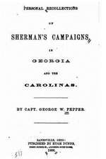 Personal Recollections of Sherman's Campaigns