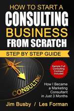 How to Start a Consulting Business from Scratch