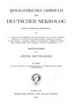 Biographisches Jahrbuch Und Deutscher Nekrolog