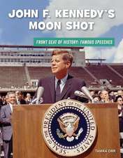 John F. Kennedy's Moon Shot