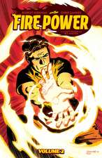 Fire Power by Kirkman & Samnee, Volume 2: Home Fire