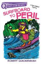 Surfboard to Peril: A Quix Book