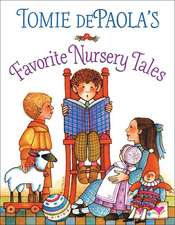 Tomie Depaola's Favorite Nursery Tales