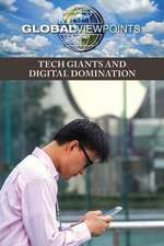 Tech Giants and Digital Domination