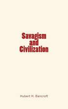 Savagism and Civilization