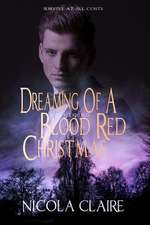 Dreaming of a Blood Red Christmas (Kindred, Book 9)