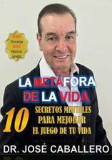 "La Metafora de La Vida"