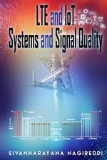 Lte and Iot Systems and Signal Quality