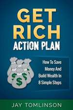 Get Rich Action Plan