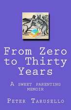 From Zero to Thirty Years