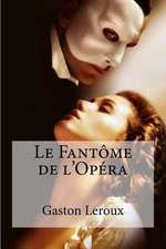 Le Fantome de L'Opera