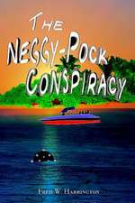 The Neggy-Pock Conspiracy