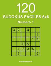 120 Sudokus Faciles 6x6 - N. 1