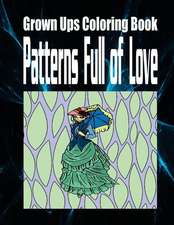 Grown Ups Coloring Book Patterns Full of Love Mandalas