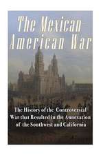 The Mexican-American War