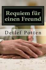 Requiem Fur Einen Freund