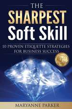 The Sharpest Soft Skill