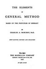 The Elements of General Method, Based on the Principles of Herbart