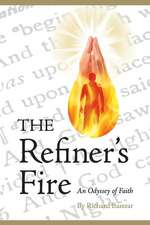 The Refiner's Fire