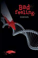 Bad Feeling