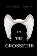 In the Crossfire