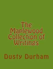 The Maplewood Collection of Writings