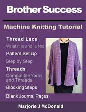 Brother Success Machine Knitting Tutorial