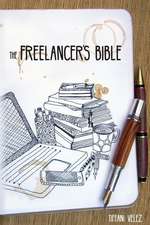 The Freelancer's Bible