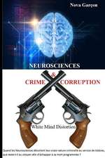 Neurosciences Crime & Corruption