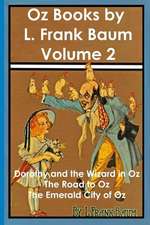 Oz Books by L. Frank Baum, Volume 2