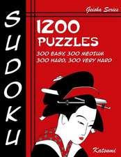 Sudoku 1200 Puzzles - 300 Easy, 300 Medium, 300 Hard, 300 Very Hard