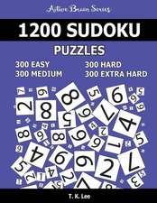 1,200 Sudoku Puzzles. 300 Easy, 300 Medium, 300 Hard and 300 Extra Hard