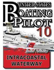 U. S. Boating Pilot 10 Intracoastal Waterway