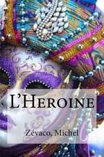 L'Heroine