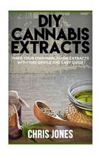 DIY Cannabis Extracts