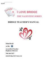 I Love Bridge the Valentine Series