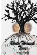 Roots Through Time