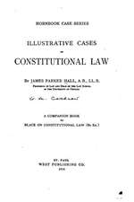 Illustrative Cases on Constitutional Law