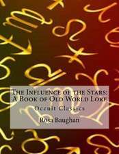 The Influence of the Stars