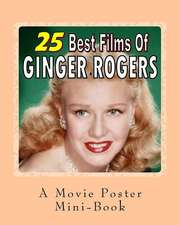 25 Best Films of Ginger Rogers