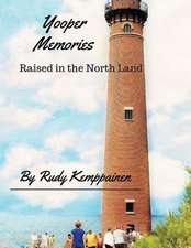 Yooper Memories