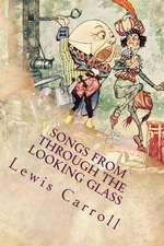 Songs from Through the Looking Glass