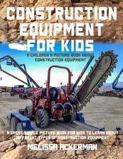 Construction Equipment for Kids