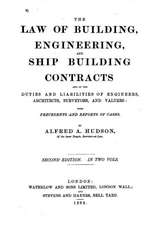 The Law of Building, Engineering, and Ship Building Contracts