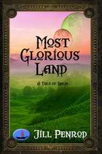 Most Glorious Land