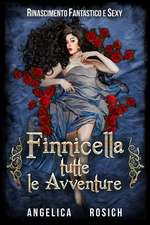 Finnicella, Tutte Le Avventure Erotiche